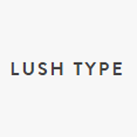 Lush Type